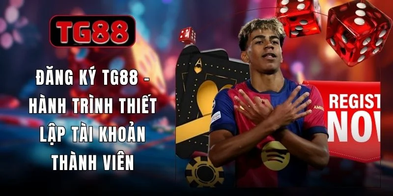 Đăng Ký Tg88