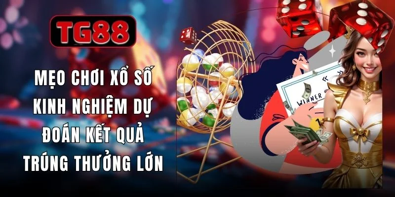 Mẹo Chơi Xổ Số